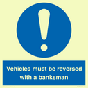 vehicles-must-be-reversed-with-a-banksman~